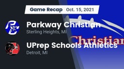 Recap: Parkway Christian  vs. UPrep Schools Athletics 2021