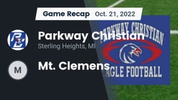 Recap: Parkway Christian  vs. Mt. Clemens 2022