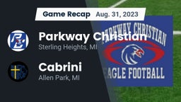 Recap: Parkway Christian  vs. Cabrini  2023