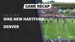 Recap: ****-New Hartford  vs. Denver  2015
