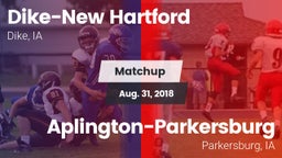 Matchup: ****-New Hartford vs. Aplington-Parkersburg  2018