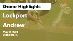 Lockport  vs Andrew  Game Highlights - May 8, 2021