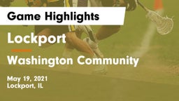 Lockport  vs Washington Community  Game Highlights - May 19, 2021