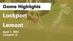 Lockport  vs Lemont  Game Highlights - April 7, 2022