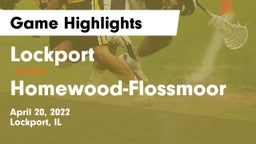 Lockport  vs Homewood-Flossmoor  Game Highlights - April 20, 2022