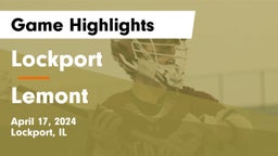 Lockport  vs Lemont  Game Highlights - April 17, 2024