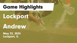 Lockport  vs Andrew  Game Highlights - May 22, 2024