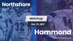 Matchup: Northshore vs. Hammond  2017