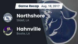 Recap: Northshore  vs. Hahnville  2017