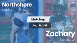 Matchup: Northshore vs. Zachary  2018