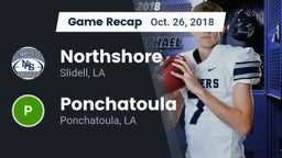 Recap: Northshore  vs. Ponchatoula  2018