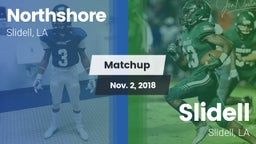 Matchup: Northshore vs. Slidell  2018
