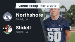 Recap: Northshore  vs. Slidell  2018