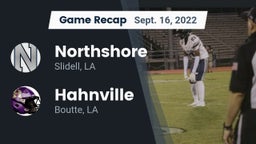 Recap: Northshore  vs. Hahnville  2022