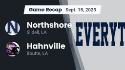 Recap: Northshore  vs. Hahnville  2023
