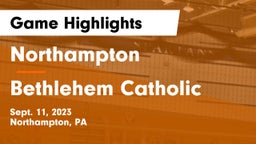 Northampton  vs Bethlehem Catholic  Game Highlights - Sept. 11, 2023