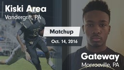 Matchup: Kiski Area vs. Gateway  2016