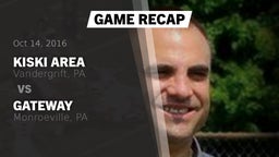 Recap: Kiski Area  vs. Gateway  2016