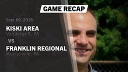 Recap: Kiski Area  vs. Franklin Regional  2016