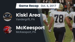 Recap: Kiski Area  vs. McKeesport  2017