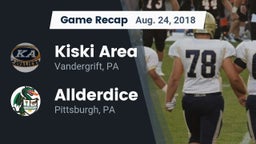 Recap: Kiski Area  vs. Allderdice  2018