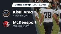 Recap: Kiski Area  vs. McKeesport  2018