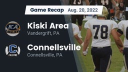 Recap: Kiski Area  vs. Connellsville  2022