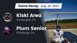 Recap: Kiski Area  vs. Plum Senior  2022