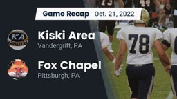 Recap: Kiski Area  vs. Fox Chapel  2022