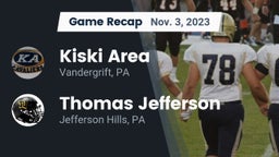 Recap: Kiski Area  vs. Thomas Jefferson  2023
