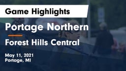 Portage Northern  vs Forest Hills Central  Game Highlights - May 11, 2021
