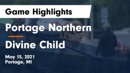 Portage Northern  vs Divine Child  Game Highlights - May 15, 2021