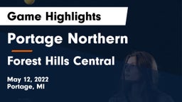 Portage Northern  vs Forest Hills Central  Game Highlights - May 12, 2022
