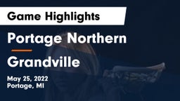 Portage Northern  vs Grandville  Game Highlights - May 25, 2022