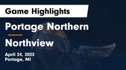 Portage Northern  vs Northview Game Highlights - April 24, 2023