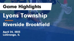 Lyons Township  vs Riverside Brookfield  Game Highlights - April 24, 2023