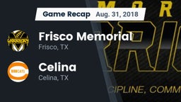 Recap: Frisco Memorial  vs. Celina  2018