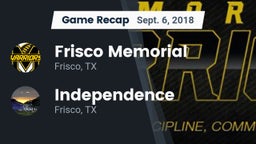 Recap: Frisco Memorial  vs. Independence  2018