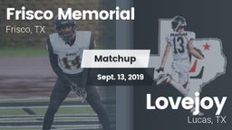 Matchup: Frisco Memorial High vs. Lovejoy  2019
