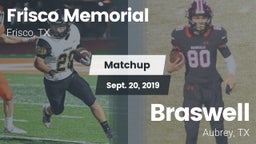 Matchup: Frisco Memorial High vs. Braswell  2019