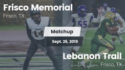 Matchup: Frisco Memorial High vs. Lebanon Trail  2019
