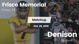 Matchup: Frisco Memorial High vs. Denison  2019