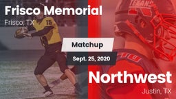 Matchup: Frisco Memorial High vs. Northwest  2020