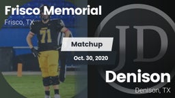 Matchup: Frisco Memorial High vs. Denison  2020