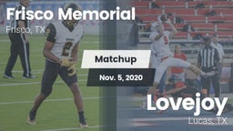 Matchup: Frisco Memorial High vs. Lovejoy  2020