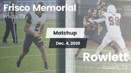Matchup: Frisco Memorial High vs. Rowlett  2020
