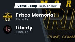 Recap: Frisco Memorial  vs. Liberty  2021