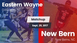 Matchup: Eastern Wayne vs. New Bern  2017