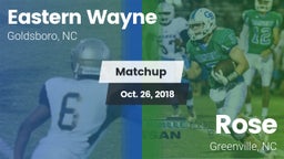 Matchup: Eastern Wayne vs. Rose  2018