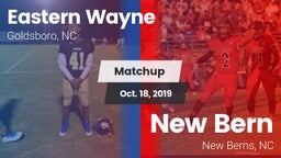 Matchup: Eastern Wayne vs. New Bern  2019